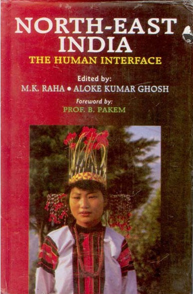 North-East India: the Human Interface - Gyan Books | Grocsy
