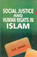 Social Justice and Human Rights in Islam - Gyan Books | Grocsy