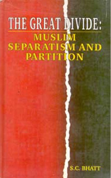 The Great Divide: Muslim Separatism and Partition,Hb - Gyan Books | Grocsy