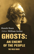 Ghosts: An Enemy of the People: The Wild Duck - Gyan Books | Grocsy
