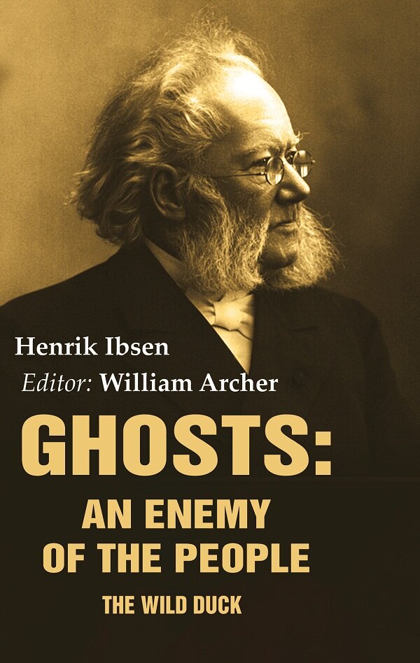 Ghosts: An Enemy of the People: The Wild Duck - Gyan Books | Grocsy