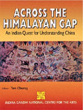 Across the Himalayan Gap an Indian Quest For Understanding China Demy Quarts - Gyan Books | Grocsy