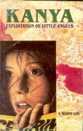 Kanya: Exploitation of Little Angels - Gyan Books | Grocsy