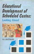 Educational Development of Scheduled Castes: Looking Ahead - Gyan Books | Grocsy