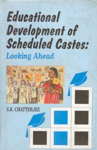 Educational Development of Scheduled Castes: Looking Ahead - Gyan Books | Grocsy