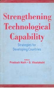 Strengthening Technological Capability Strategies For Developing Countries - Gyan Books | Grocsy