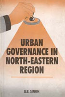 Urban Governance in North-Eastern Region - Gyan Books | Grocsy