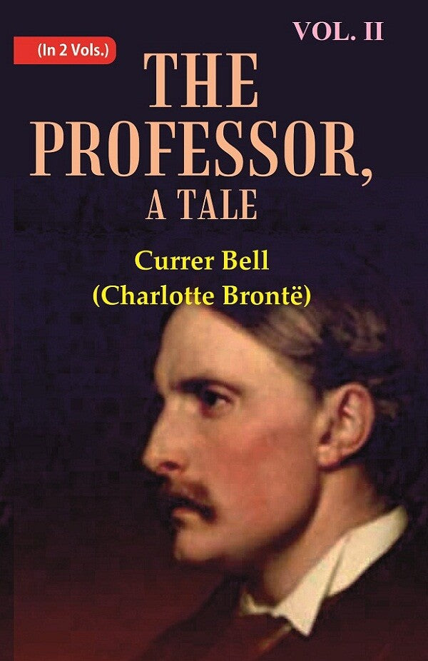 The Professor, A Tale 2nd - Gyan Books | Grocsy