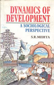 Dynamics of Development: a Sociological Perspective - Gyan Books | Grocsy