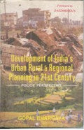 Development of India's Urban, Rural and Regional Planning in 21St Century - Gyan Books | Grocsy
