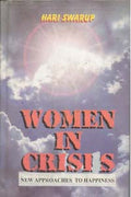 Women in Crisis: New Approaches to Happiness - Gyan Books | Grocsy