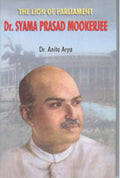 The Lion of Parliament: Dr. Syama Prasad Mookerjee - Gyan Books | Grocsy