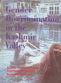 Gender Discrimination in the Kashmir Valley - Gyan Books | Grocsy