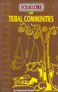 Folklore of Tribal Communities - Gyan Books | Grocsy