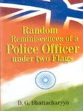 Random Reminiscences of a Police Officer Under Two Flags - Gyan Books | Grocsy