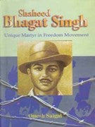 Shaheed Bhagat Singh: Unique Martyr in Freedom Movement - Gyan Books | Grocsy