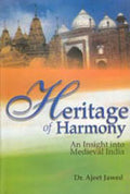 Heritage of Harmony: an Insight Into Medieval India - Gyan Books | Grocsy