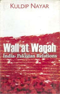 Wall At Wagah: India-Pakistan Relations - Gyan Books | Grocsy