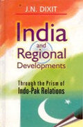 India and Regional Development Through the Prism of Indo-Pak Relations - Gyan Books | Grocsy