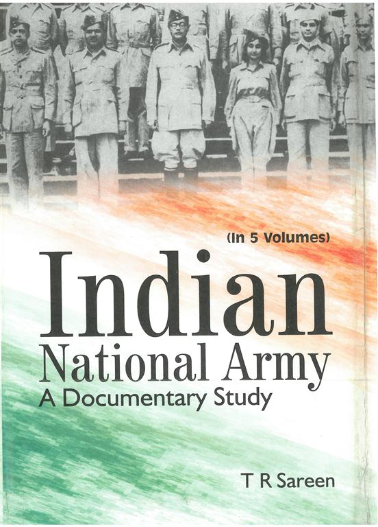 Indian National Army a Documentary Study (1941-1942) Vol. 1st - Gyan Books | Grocsy