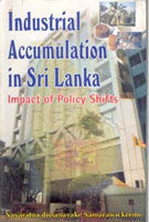 Industrial Accumulation in Sri Lanka Impact of Polity Shift - Gyan Books | Grocsy