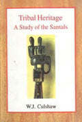 Tribal Heritage: a Study of the Santals - Gyan Books | Grocsy
