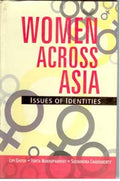 Women Across Asia: Issues of Identities - Gyan Books | Grocsy