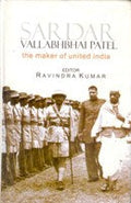 Sardar Vallabhbhai Patel: the Maker of United India - Gyan Books | Grocsy