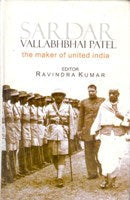 Sardar Vallabhbhai Patel: the Maker of United India - Gyan Books | Grocsy