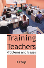 Training Teachers: Problems and Issues - Gyan Books | Grocsy