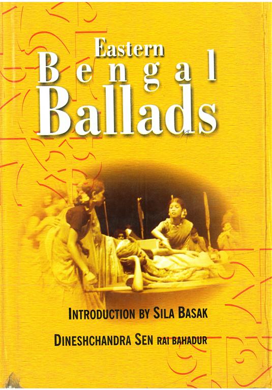 Eastern Bengal Ballads (Ramtanu Lahiri Research Fellowship Lectures For 1926-28) Vol. 3rd - Gyan Books | Grocsy