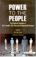 Power to the People: the Political Thought of M.K. Gandhi, M.N. Roy and Jayaprakash Narayan 2 Vols. Set - Gyan Books | Grocsy