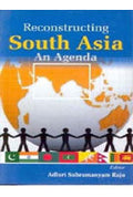 Reconstructing South Asia: An Agenda - Gyan Books | Grocsy