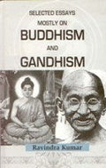 Selected Essays Mostly On Buddism and Gandhism - Gyan Books | Grocsy