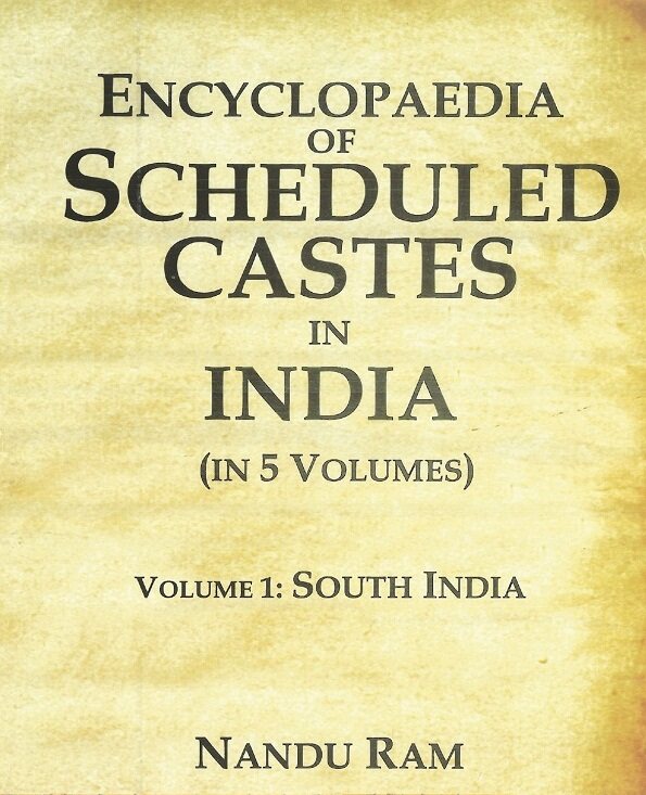 Encyclopaedia of Scheduled Castes in India (South Asia) Vol. 1st - Gyan Books | Grocsy