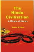 The Hindu Civilisation: a Miracle of History - Gyan Books | Grocsy
