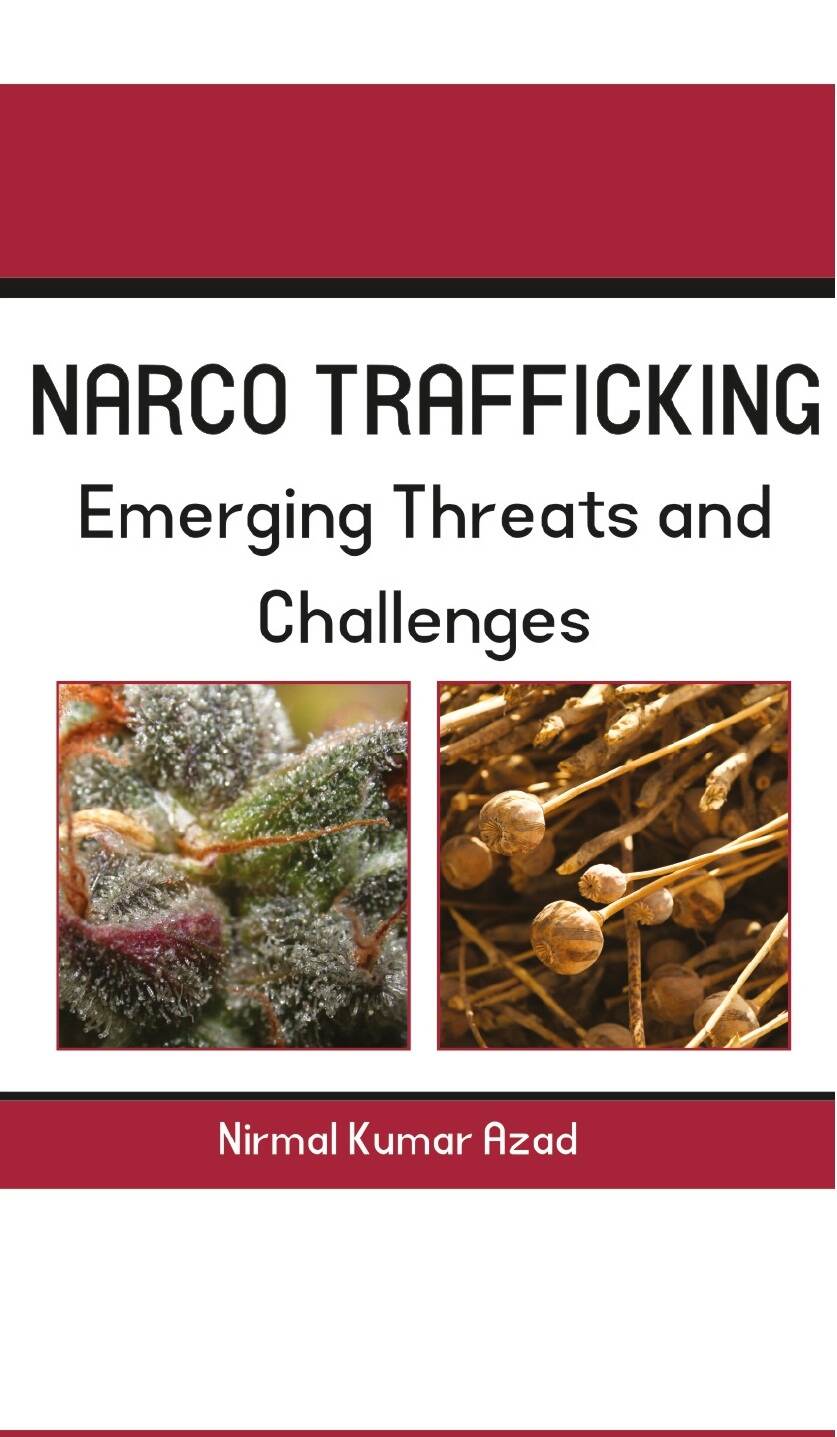 Narco-Trafficking: Threat and Challenges - Gyan Books | Grocsy
