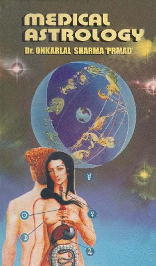 Medical Astrology Spiritual Science of the Ancients - Gyan Books | Grocsy