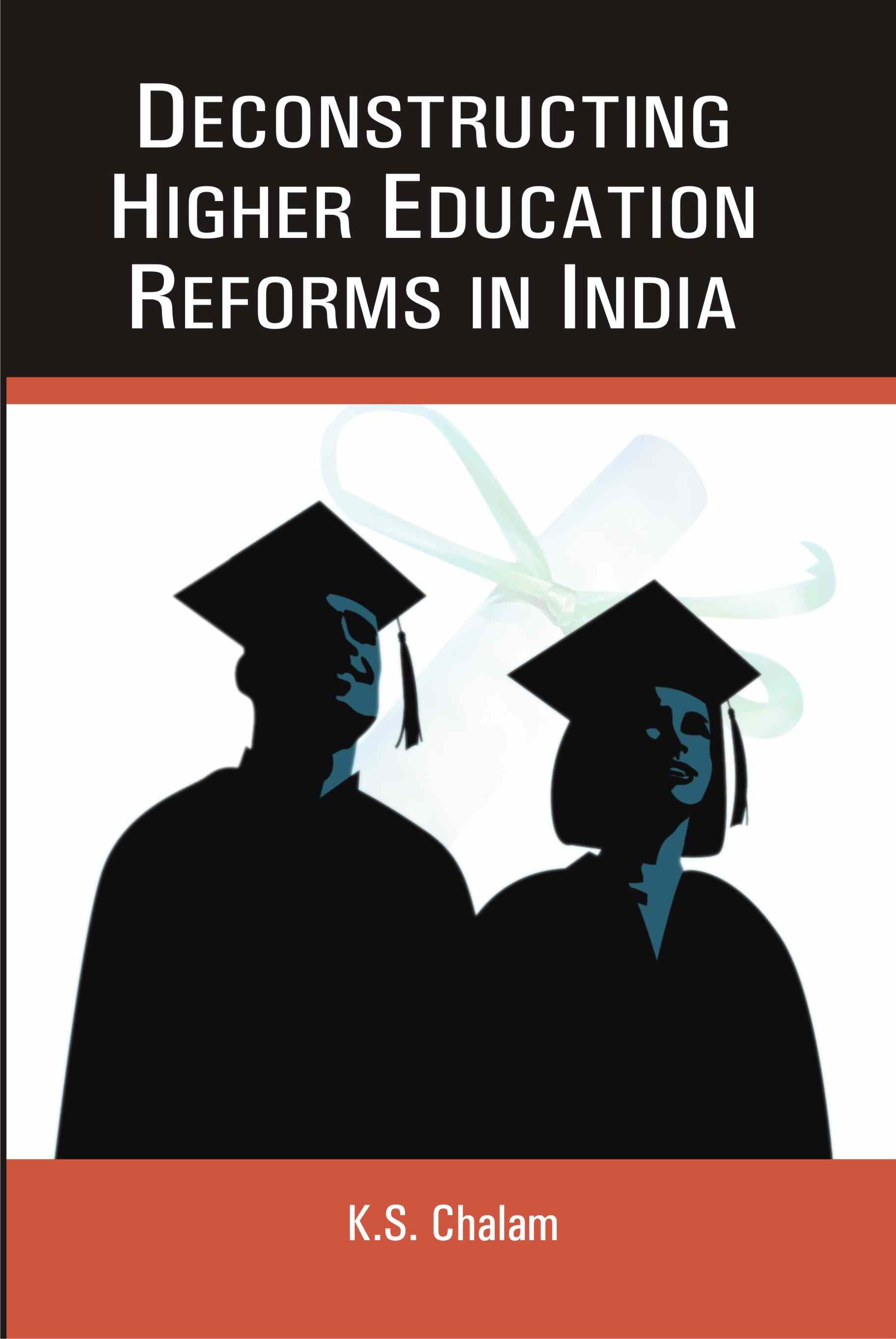 Deconstructing Higher Educational Reforms in India - Gyan Books | Grocsy