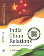India China Relations: an Agenda For Asian Century - Gyan Books | Grocsy