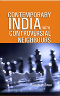 Contemporary India With Controversial Neighbours - Gyan Books | Grocsy
