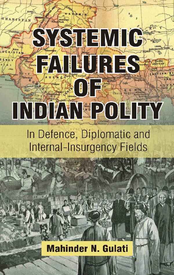Systemic Failures of Indian Polity - Gyan Books | Grocsy