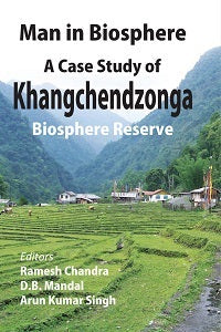 Man in Biosphere: a Case Study of Khangchendzonga - Gyan Books | Grocsy