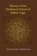 History of the Mediaeval School of Indian Logic - Gyan Books | Grocsy