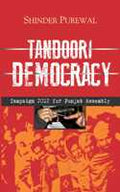 Tandoori Democracy Campaign 2012 For Punjab Assembly - Gyan Books | Grocsy