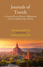 Journals of Travels: in Assam, Burma, Bootan, Affghanistan and the neighbouring countries - Gyan Books | Grocsy