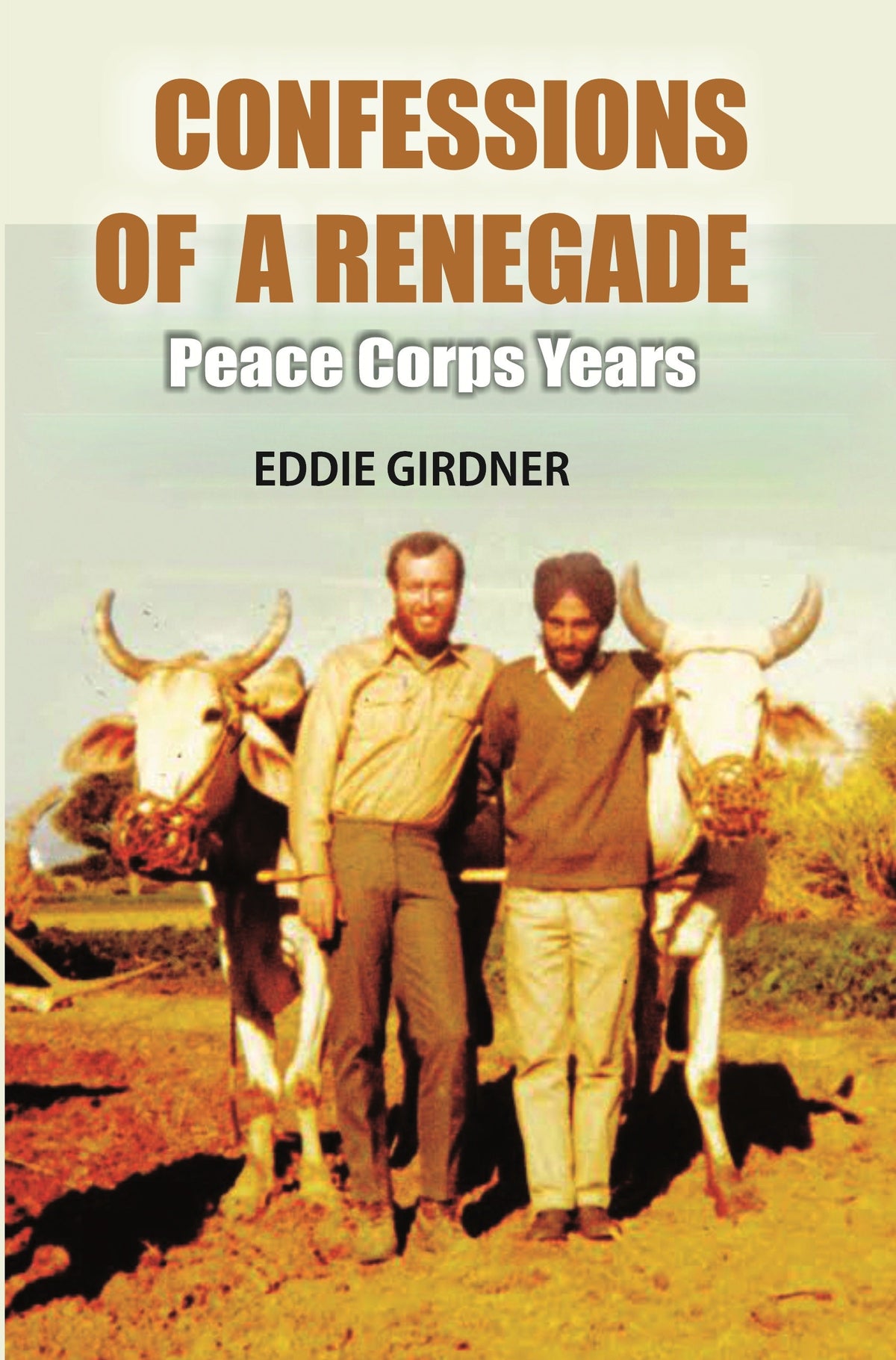 Confessions of a Renegade: Peace Corps Years - Gyan Books | Grocsy