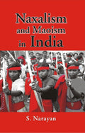 Naxalism and Maoism in India - Gyan Books | Grocsy