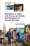Sanitation in India With Focus On Toilets and Disposal of Human Excreta - Gyan Books | Grocsy