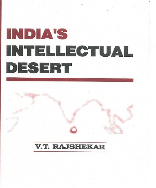 India's Intellectual Desert - Gyan Books | Grocsy
